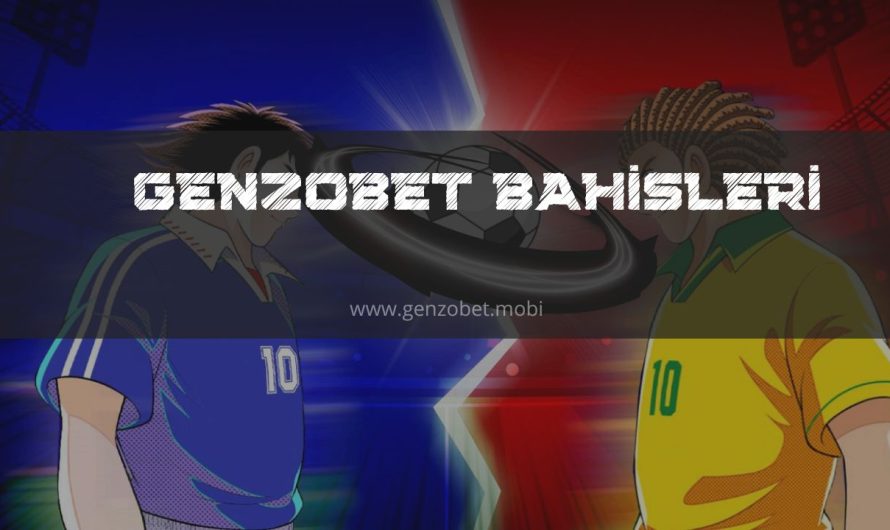 Genzobet Bahisleri 2023